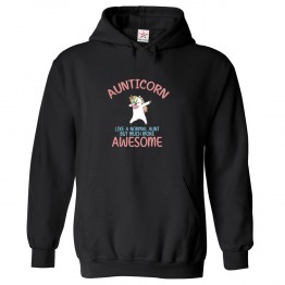 AuntiCorn Like a Normal Aunt But Much More Awesome Unisex Classic Kids and Adults Pullover Hoodie